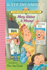 Mercy Watson Is Missing ! - DiCamillo, Kate,  Malcolm, Graeme (NRT)