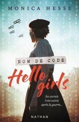 Nom de code, Hello Girls - Monica Hesse