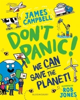 Don't Panic ! : We CAN Save The Planet - Campbell, James