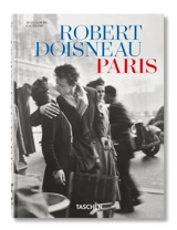 Robert Doisneau : Paris - Jean-Claude Gautrand