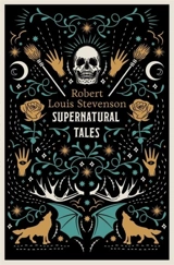 Supernatural Tales - Stevenson, Robert Louis