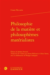 Philosophie de la matière et philosophèmes matérialistes - Cesare Beccaria
