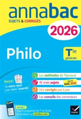 Philo terminale générale : sujets corrigés & méthodes de l'épreuve de philo : 2026 - Sabrina Cerqueira