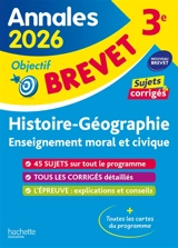 Histoire géographie, enseignement moral et civique, 3e : annales 2026, sujets & corrigés : nouveau brevet - Christophe Saïsse