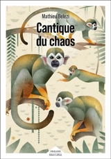 Cantique du chaos - Mathieu Belezi