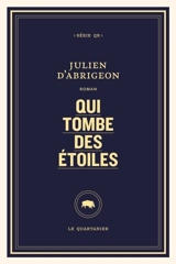 Qui tombe des étoiles - Julien d' Abrigeon