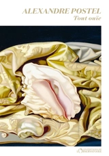 Tout ouïe - Alexandre Postel