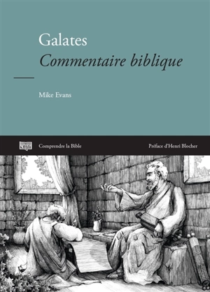 Galates : commentaire biblique - Mike Evans