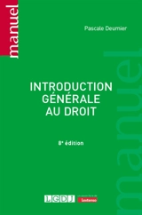 Introduction générale au droit - Pascale Deumier