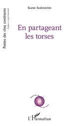 En partageant les torses - Svante Svahnström
