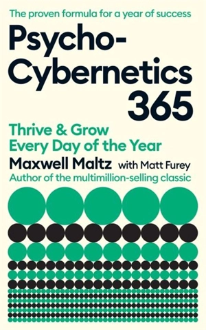 Psycho-Cybernetics 365 - Maxwell Maltz
