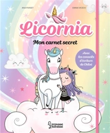 Licornia. Mon carnet secret - Ana Punset
