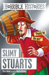 Slimy Stuarts - Terry Deary