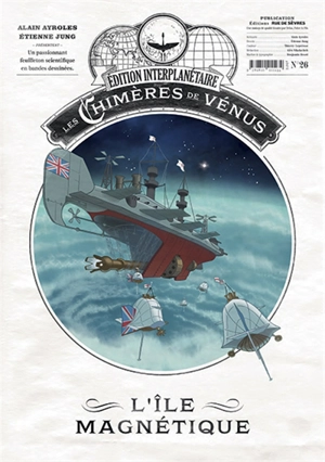Les chimères de Vénus. Vol. 26. L'île magnétique - Alain Ayroles