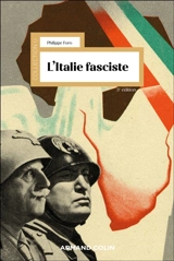 L'Italie fasciste - Philippe Foro