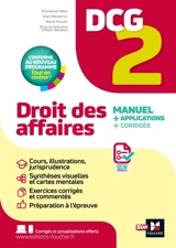 DCG 2, droit des affaires : manuel + applications + corrigés - Emmanuel Béal