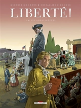 Liberté !. Vol. 3. Les ambassadeurs - Jordan Mechner