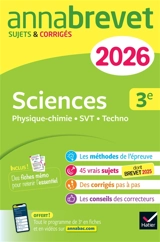 Sciences 3e : physique chimie, SVT, techno : nouveau brevet 2026 - Sonia Madani
