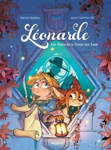 Léonarde. Vol. 2. Les nains de la Gorge aux Leus - Isabelle Bauthian