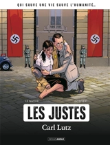 Les Justes. Carl Lutz - Jean-Yves Le Naour