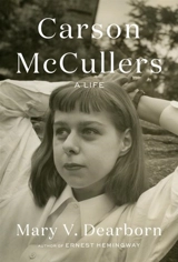 Carson McCullers - Mary V. Dearborn