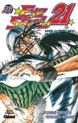 Eye shield 21. Vol. 16. Après le temps mort un nouveau jour - Riichiro Inagaki