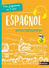 Espagnol : approfondissement : mon programme en 3 mois - Juan Gonzalez