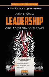 Comprendre le leadership avec la série Game of thrones - Marine Agogué