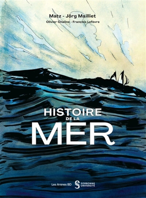 Histoire de la mer - Matz