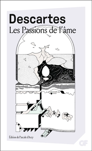Les passions de l'âme - René Descartes