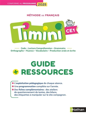 Méthode de français Timini CE1 : guide pédagogique : programme 2025 - Bruno Germain