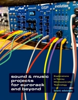 Sound & Music Projects for Eurorack and Beyond - Brent Edstrom