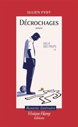 Décrochages - Julien Fyot