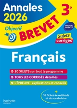 Français 3e : annales brevet 2026, sujets & corrigés : nouveau brevet - Michèle Laskar