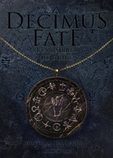 Decimus Fate : Les ombres de Guile - Peter A. Flannery