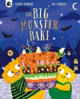 The Big Monster Bake - Barker, Fiona