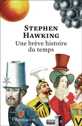 Une brève histoire du temps : du big bang aux trous noirs - Stephen Hawking