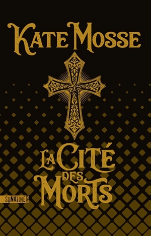 La cité des morts - Kate Mosse