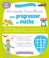 50 activités bienveillantes pour progresser en maths : dès 6 ans - Delphine Urvoy