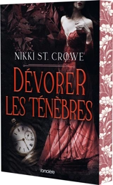 Dévoreur d'hommes. Vol. 2. Dévorer les ténèbres - Nikki St. Crowe