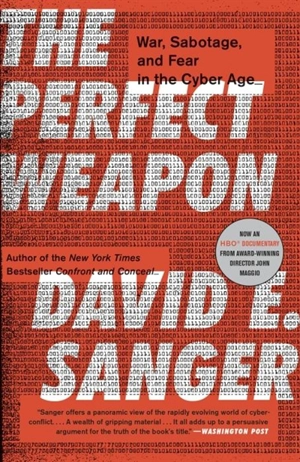 The Perfect Weapon - David E. Sanger