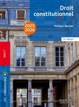 Droit constitutionnel : 2025-2026 - Philippe Blachèr