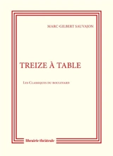Treize à table ou L'homme de Zapatapam - Marc-Gilbert Sauvajon