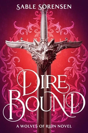 Dire Bound Vol. 1 - Sorensen, Sable