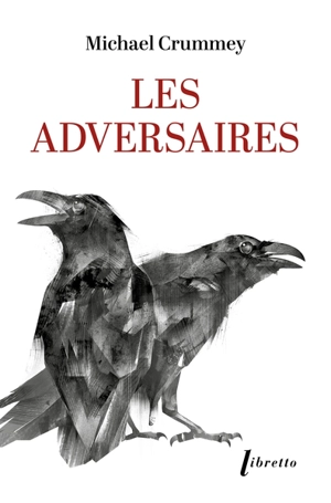 Les adversaires - Michael Crummey