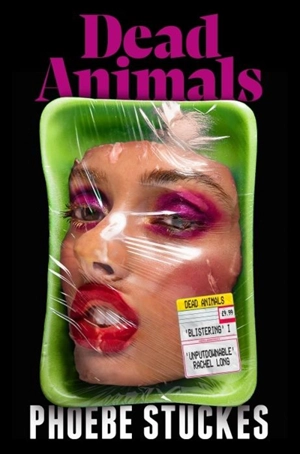 Dead Animals - Stuckes, Phoebe