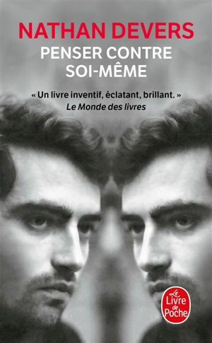 Penser contre soi-même - Nathan Devers