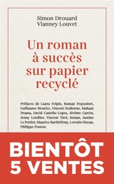Un roman à succès sur papier recyclé - Simon Drouard