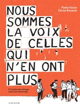 Nous sommes la voix de celles qui n'en ont plus : à l'origine des collages contre les féminicides - Paola Guzzo
