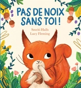 Pas de noix sans toi ! - Smriti Prasadam-Halls